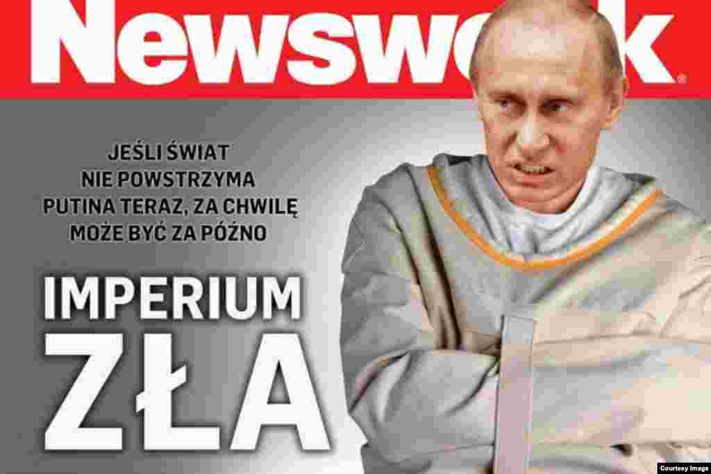 Фарзияи лаҳистонии маҷаллаи Newsweek: «Империяи бадӣ. Агар ҷаҳон ҳоло пеши роҳи Путинро нагирад, дер хоҳад шуд»